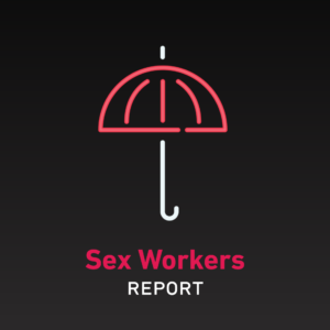 Sex Workers Report