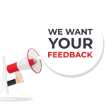 megaphone with words "we want your feedback" coming out of it